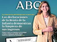 En la primera del ABC también manda la investigación de la fiscalidad de la infanta con el titular "Las declaraciones de la Renta de la infanta demuestran la limpieza de sus ingresos". Foto: 