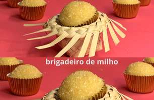 Brigadeiro de milho faz pra vê, como é bom de comê