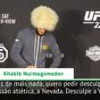 MMA: UFC: Khabib: "Desculpe comissão atlética e Vegas, mas sou um ser humano"
