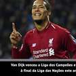 Van Dijk conquista prêmio de melhor jogador da Europa