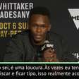 MMA: UFC 243: Adesanya: "Eu fiz derrotar Whittaker parecer fácil"