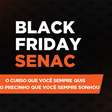SENAC adere à Black Friday liberando 74% de desconto na unidade de Caçador
