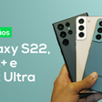 Samsung Galaxy S22, S22+ e S22 Ultra - uma olhada de perto