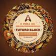 Futuro Black promove 2ª Feira do Afroempreendedorismo em PE