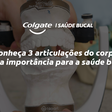 Conheça 3 articulações do corpo e sua importância para a saúde bucal