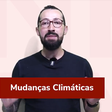 Professor explica mudanças climáticas, tema recorrente no Enem