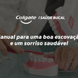 Manual para uma boa escovação e um sorriso saudável