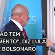 "Ele não tem argumento", diz Lula sobre Bolsonaro