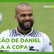Copa do Mundo: convocação de Daniel Alves repercute nas redes sociais