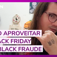 Dicas para você se dar bem na Black Friday