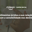 Alimentos ácidos e sua relação com a sensibilidade nos dentes