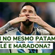 Rivalidade de lado? Comentaristas revelam torcida por Messi e Argentina na final da Copa do Mundo