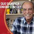 Descubra o que significa sonhar com ex