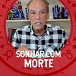 Sonhar com a morte?! Calma, que não é nada disso!