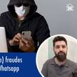 Como evitar de verdade as fraudes em compras via Whatsapp
