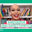 A vida de LGBTQIA+ no esporte: Ikaro Kadoshi conta sobre sua jornada