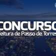 Concurso Prefeitura de Passo de Torres-SC 2023 é aberto; veja edital