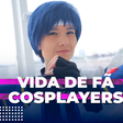 Vida de Fã: Como é ser cosplayer em 2023