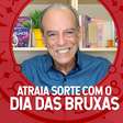 Atraia sorte no Dias das Bruxas: ritual para você e quem você ama