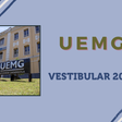 UEMG: inscrição para Vestibular 2024 está aberta