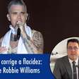Lifting no pescoço corrige flacidez: entenda o caso Robbie Williams