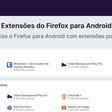 Firefox para Android vai ganhar mais de 400 extensões em dezembro