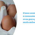 Consumo maior de ovo realmente ajuda no ganho de massa muscular?