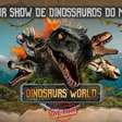 Desconto exclusivo! Dinosaurs World - Live tour: espetáculo imersivo com 40 dinos em tamanho real chega a São Paulo!