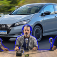 Podcast: por que a Nissan ficou sem cotas para carros elétricos