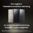 Geladeiras Samsung Evolution entram em pré-registro no Brasil com descontos