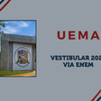 UEMA: inscrição do Vestibular 2024 via Enem está aberta