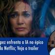 Jennifer Lopez enfrenta IA no épico 'Atlas', da Netflix; Veja trailer