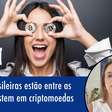 Mulheres brasileiras estão entre as que mais investem em criptomoedas