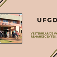 UFGD (MS) 2024: inscrição aberta para Vestibular de vagas remanescentes