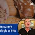 Doença celíaca: diferenças entre intolerância ao glúten e alergia ao trigo