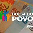 Bolsa do Povo Oferece R$ 540 Mensais + Benefícios! Saiba se Você tem Direito!