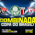 Tripla! Aposte R$100 e leve R$300 nas vitórias de Botafogo, Palmeiras e São Paulo!