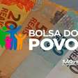 Bolsa do Povo: NOVO benefício garante R$540 para pessoas desempregadas! Participe