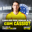 Paredão Celeste! Será que a chegada de Cássio mudará o Cruzeiro de patamar? Veja as odds!
