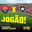 Pra cima! Aposte R$100 e ganhe R$538 se o Botafogo vencer o Vitória e ambos marcarem!