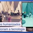 Avatares humanizados revolucionam a forma de interagir com a tecnologia