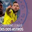 Spoilers da Champions League: os astros atrapalham ou favorecem Vini Jr.?