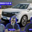 Podcast: Haval H6 PHEV19, o híbrido plug-in de entrada da GWM