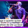 De La Soul fará show em que você paga o que quiser. A moda pode pegar?