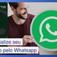 5 dicas para potencializar seus negócios pelo WhatsApp