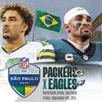 Packers x Eagles: hoje tem o primeiro jogo da NFL no Brasil