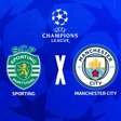 Sporting x Manchester City: onde assistir, escalações e arbitragem