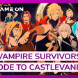 Vampire Survivors: Ode to Castlevania é obrigatório