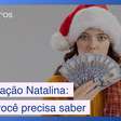 Gratificação Natalina: tudo que você precisa saber sobre o 13º salário