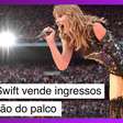 Taylor Swift vende ingressos para shows sem visão do palco